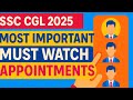 SSC CGL 2025 | Most Important Appointments | Must Watch for All Aspirants