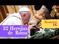 32 HEREJIAS  DE LA IGLESIA CATOLICA ROMANA - (Compacto) 2020