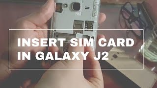 How To Insert Sim In Samsung Galaxy J2