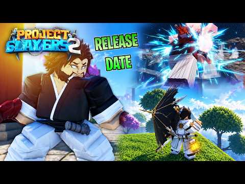 Project Slayers 2 RELEASE DATE &amp; EARLY ACCESS! (ALL NEW BREATHING TECHNIQUES &amp; BLOOD DEMON ARTS)