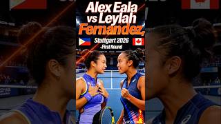 🎾 Stuttgart 2026 SHOCKWAVE, Eala vs Fernandez 😱 Battle of the Lefties #shorts