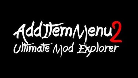 The Elder Scrolls V: Skyrim - Add Item Menu - Ultimate Mod Explorer Mod