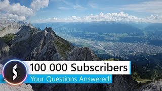 100 000 Subscribers Your Questions Answered!