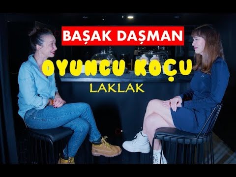 Başak Daşman | Oyuncu Koçu LakLak #4 \