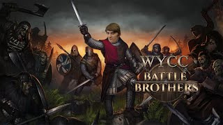 Battle Brothers #2 (Стрим от 13.09.21)