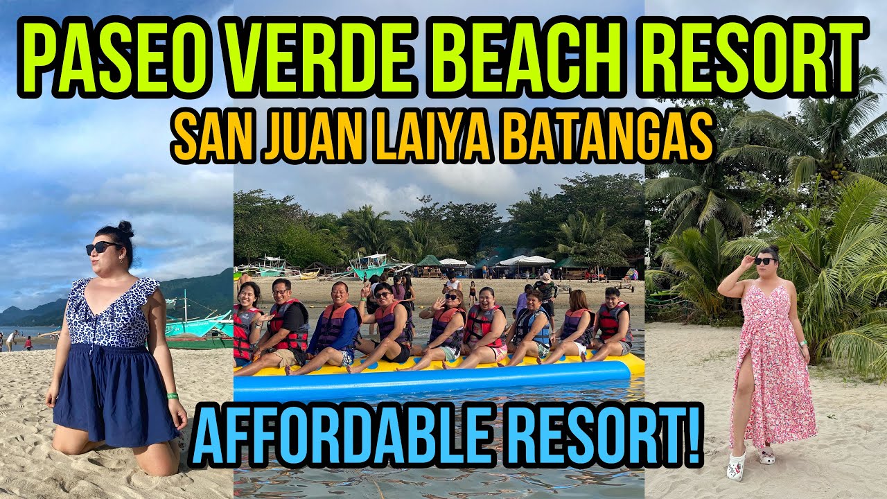 PASEO VERDE BEACH RESORT SAN JUAN LAIYA BATANGAS