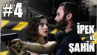 İpek ve Şahin - Part 4
