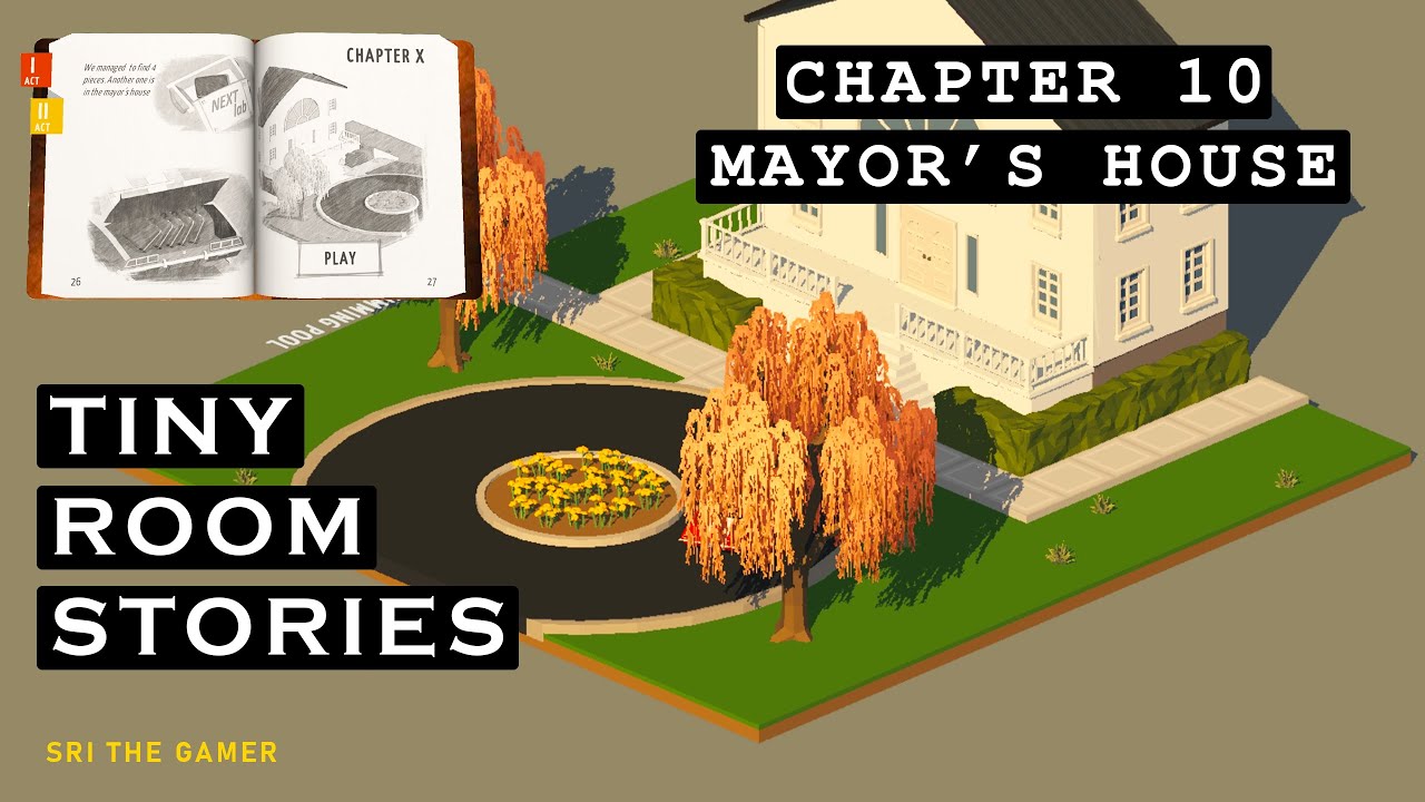 Chapter 10 - Mayor's House | Act 2 | Tiny Room Stories : Town Mystery | தமிழ்