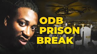 The INSANE True Story of ODB’s Prison Break