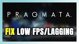 How to FIX PRAGMATA Low FPS & Lagging!