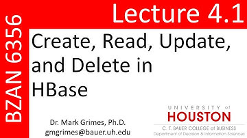 BZAN 6356 Lecture 4.1: Create, Read, Update, and Delete in HBase