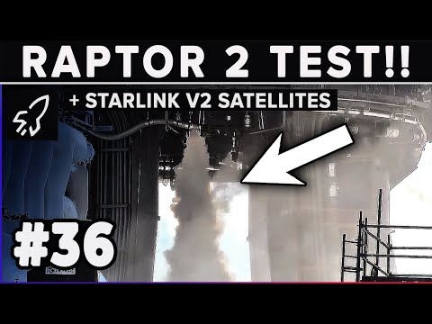 SpaceX Tests More Booster 7 Raptors   - Weekly Update #E36