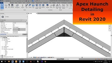 Revit 2020: How to detail an Apex Haunch Connection
