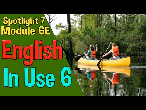 Spotlight 7 English in Use 6. Reserving A Place At A Summer Camp