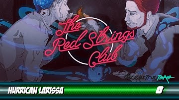 The Red Strings Club - Hurrican Larissa