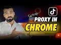 How to setup proxy in chrome for tiktok monetization  tech one by ali