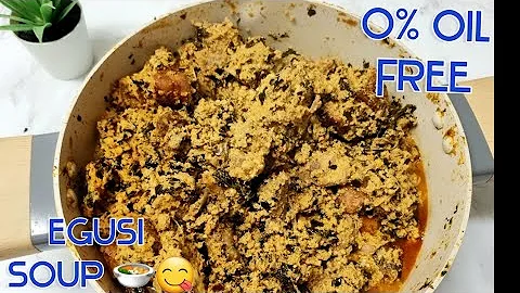 How To Make Nigerian Oil Free Egusi Soup || Easy Method ||  No palm oil || Sandyfoodies