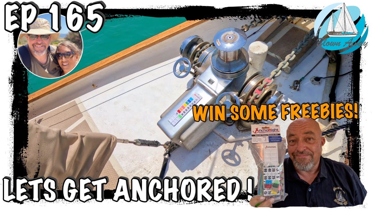 EP 165 LET'S GET ANCHORED !