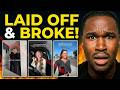 People Are Getting LAID OFF And Their Finances Are COLLAPSING (This Is Getting INSANE)