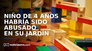 Madre asegura que su hijo de 4 años habría sido abusado sexualmente en jardín infantil