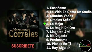 Enseñame (Álbum Completo) Hermanos Corrales