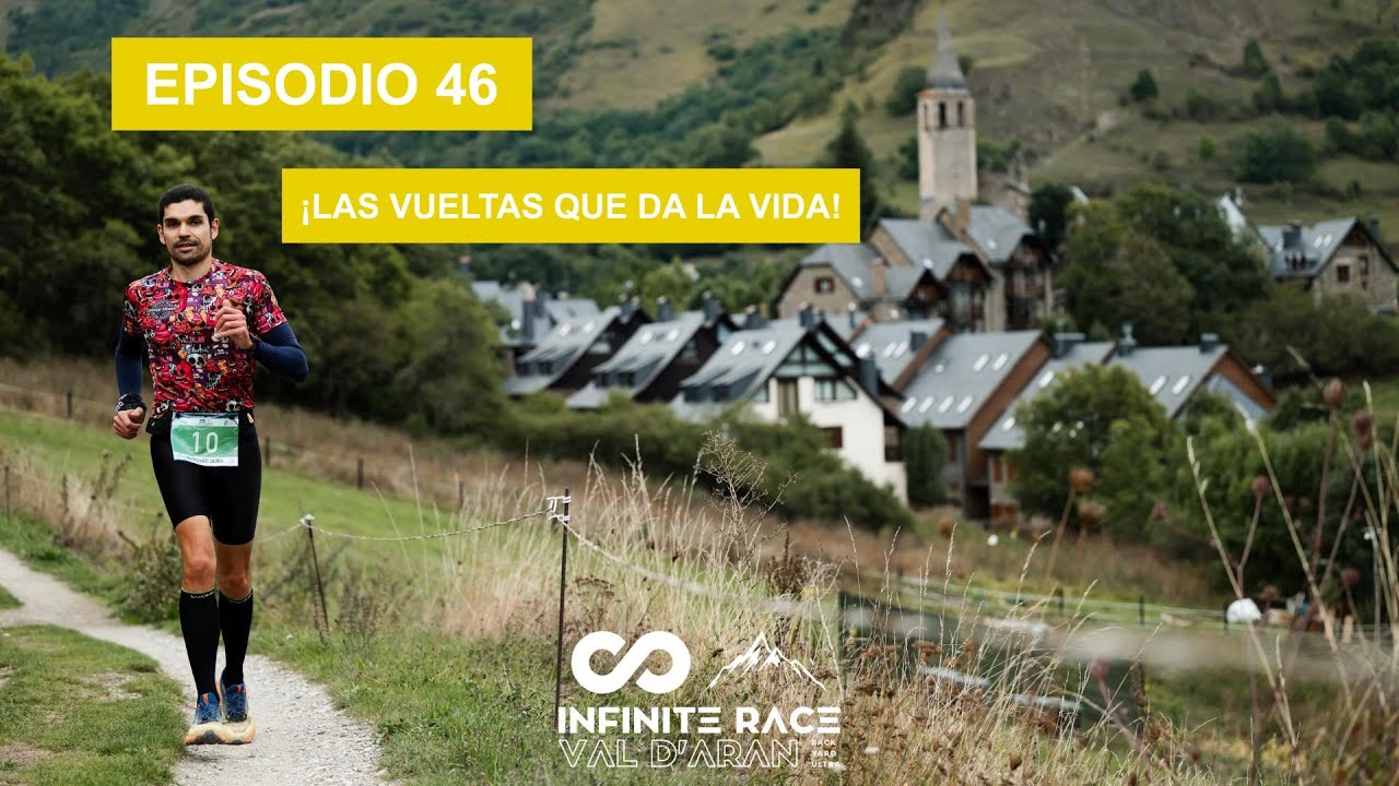 Episodio 46 - Infinity Race Val d'Aran 2024