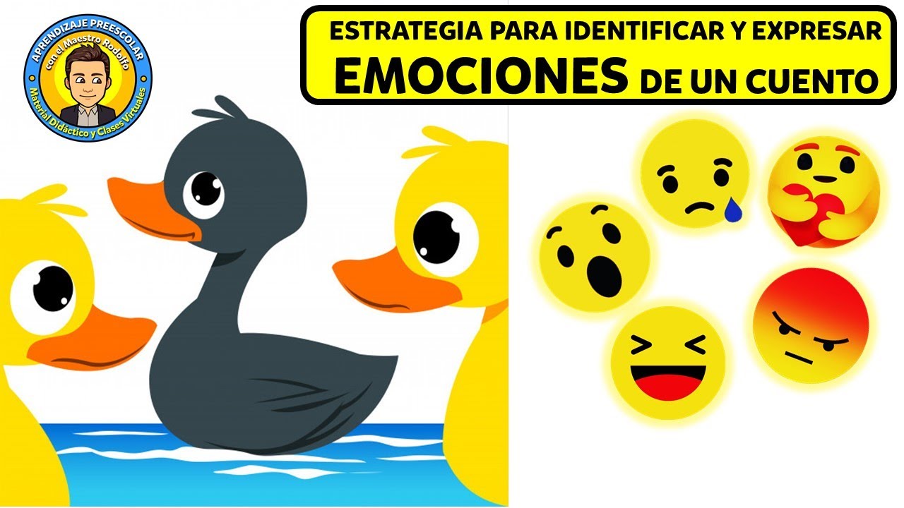 Emociones Aflictivas Y Constructivas Del Patito Feo