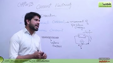 FSc Physics book 2, Ch 13 - Explain Electric Current - Current Electricity - 12th Class Physics