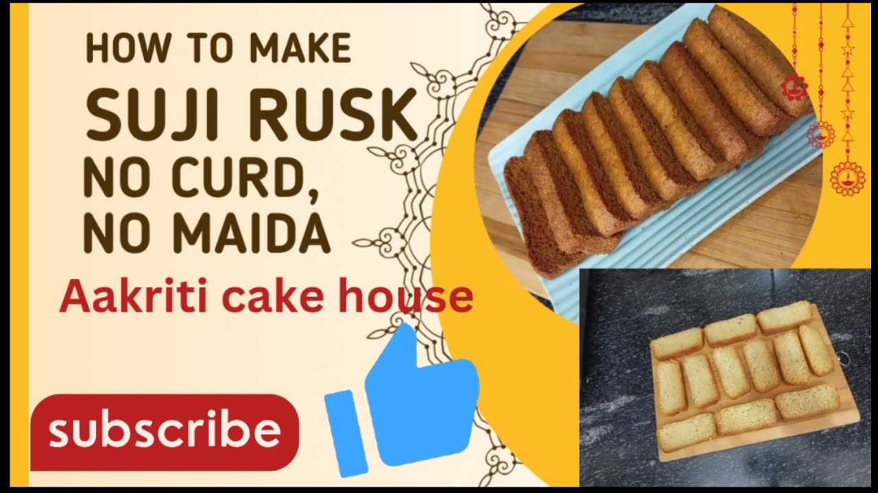 Suji Rusks/tea rusks recipe//suji Rusk//eggless suji Rusk//how to make ...