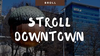 Stroll Downtown - Solo B Roll