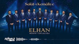 ELHAN Mûsiki Topluluğu - Salât-ı Kemâliye Resimi