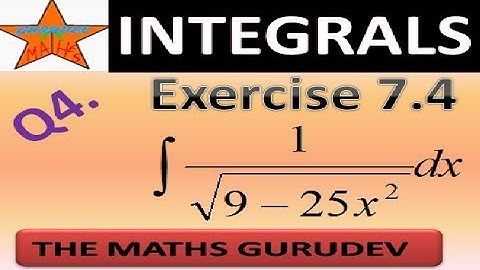 Exercise 7.4 Question 4, Class 12 maths, Integrals, NCERT solutions by THE MATHS GURUDEV, EX7.4 Q4