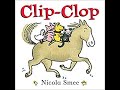 CLIP-CLOP children story read aloud.