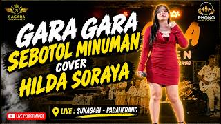 GARA GARA SEBOTOL MINUMAN - Cover Hilda Soraya