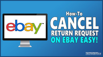 How To: Cancel A Return Request On eBay - (Tutorial)