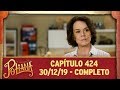 As Aventuras de Poliana | capítulo 424 - 30/12/19, completo