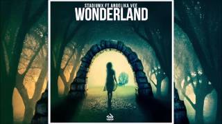 StadiumX ft. Angelika Vee - Wonderland (Kylrad, Giova & Black D. Remix)