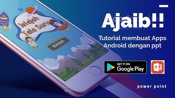 Ajaib Membuat Aplikasi Android hanya Menggunakan Powerpoint saja - Goodpixelpro tutorial