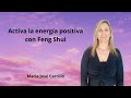 Activa la energía positiva con Feng shui