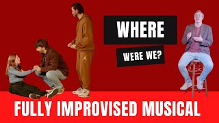 Where Were We? The IMPROV Musical