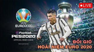 Hoài Niệm EURO 2020 - PES 2021 | Nguyên Trần Gaming