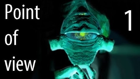 Half-Life: Point of view (Part 1)