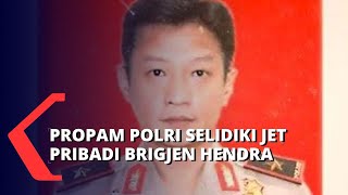 Polri Tengah Selidiki Perusahaan Penyedia Private Jet untuk Brigjen Hendra