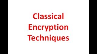 2. Classical Encryption Techniques