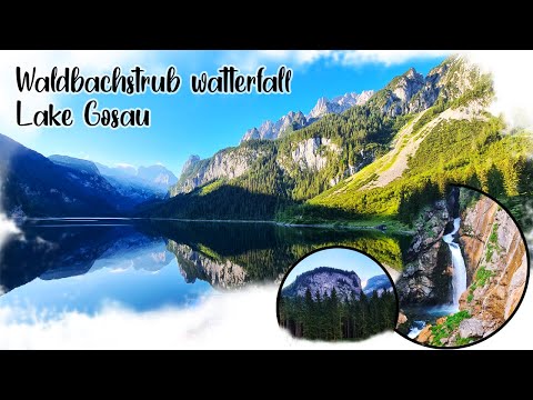 Austria - Gosau Lake | Waldbachstrub Waterfall | Hallstatt | Dachstein | Travel video