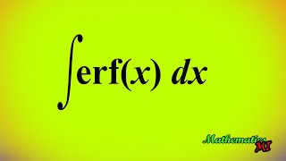 Integral of erf(x) | Integral of error Function