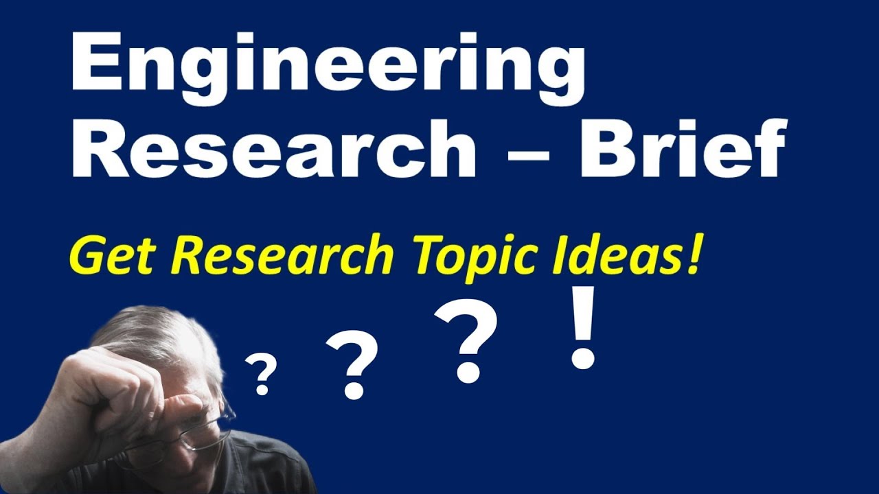 Find & Refine Engr Thesis Topic! 7 Suggestions 