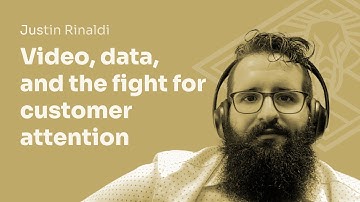 Video, data, and the fight for customer attention