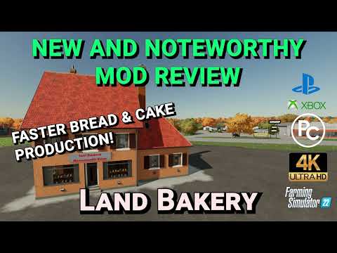 Land Bakery Faster Bread and Cake Production | Mod Review | Farming Simulator 22