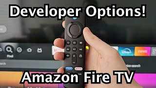 Amazon Fire TV Devices: How to Enable Developer Options